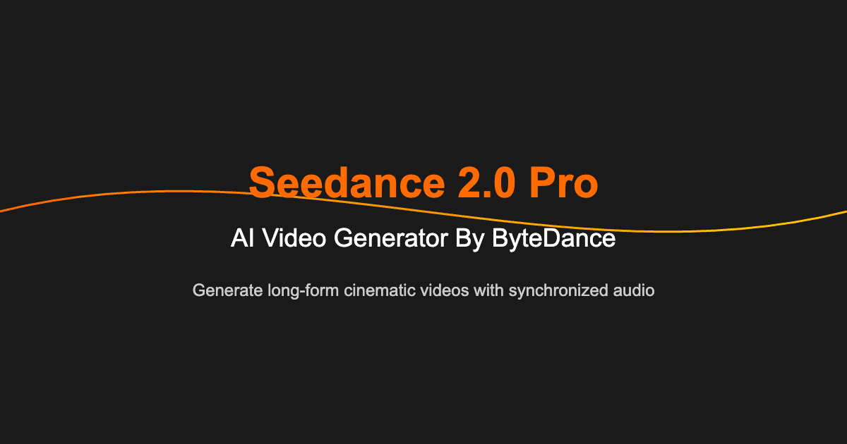 Seedance 2.0 Pro